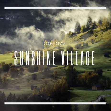 Sunshine Village | Boomplay Music