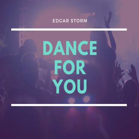 Dance for You (Extended) | Boomplay Music