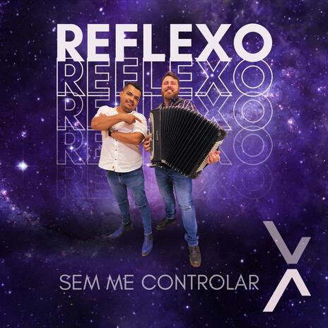 Sem me Controlar | Boomplay Music