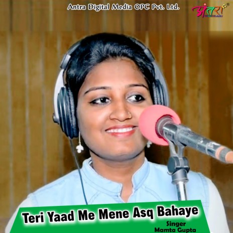 Teri Yaad Me Mene Asq Bahaye | Boomplay Music