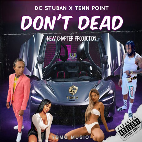 Don't Dead ft. DC Stuban | Boomplay Music