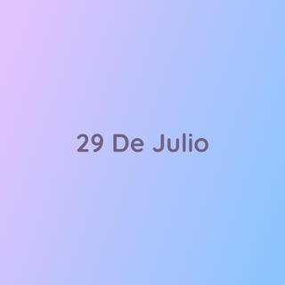 29 De Julio