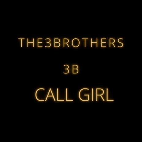 Call Girl | Boomplay Music