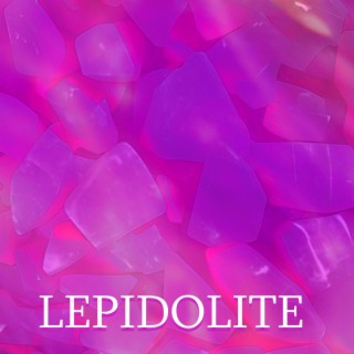 Lepidolite