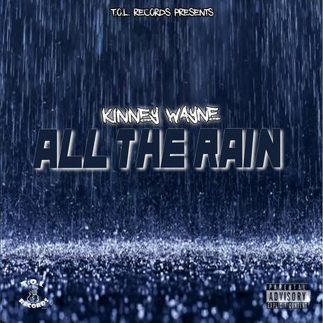 All The Rain | Boomplay Music