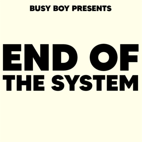 End of the system | Boomplay Music