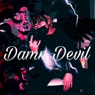 Damn Devil lyrics | Boomplay Music