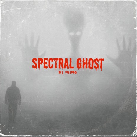 Spectral Ghost | Boomplay Music