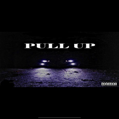 Pull Up | Boomplay Music