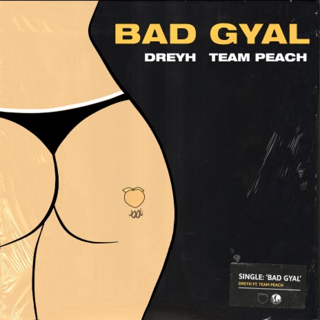 Bad Gyal ft. TEAM PEACH | Boomplay Music