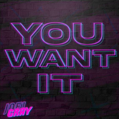 You Want It | Boomplay Music