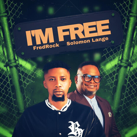 I'm Free ft. Solomon Lange | Boomplay Music