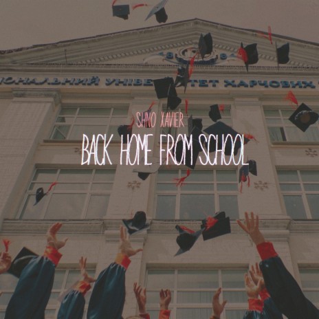 Back Home from School | Boomplay Music