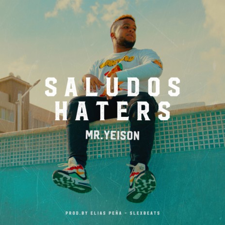 Saludos Haters | Boomplay Music