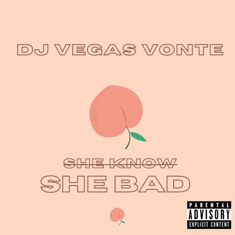 She Bad | Boomplay Music