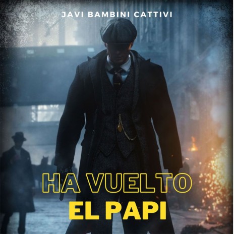 Ha Vuelto el Papi | Boomplay Music