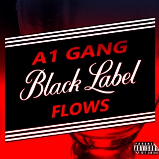 Black Label Flows