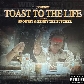 Toast to the Life