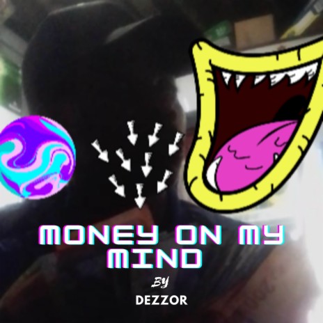 Money on my mind ft. Ruddy Ruddy & Rough Desh | Boomplay Music