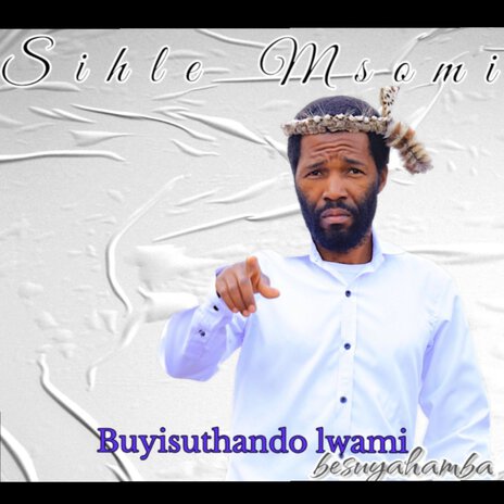 Buyisuthandolwami Besuyahamba | Boomplay Music