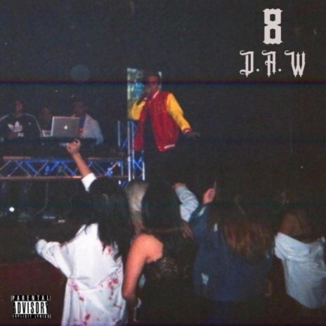 8 D.A.W | Boomplay Music