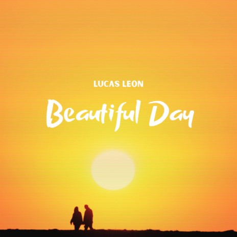 Beautiful Day | Boomplay Music