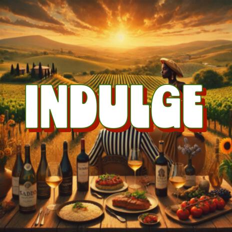 INDULGE ft. Majal Logan & Tha Taste