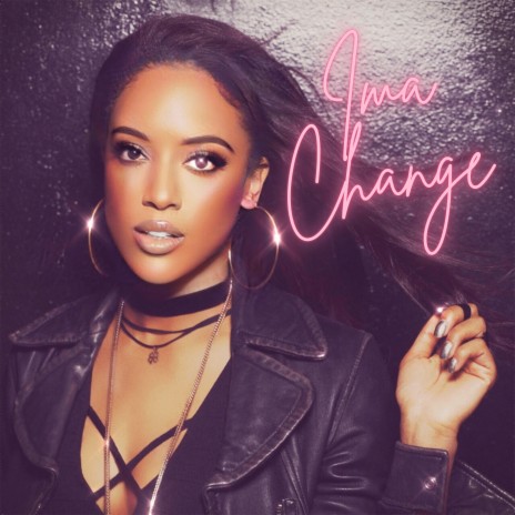 Ima Change | Boomplay Music