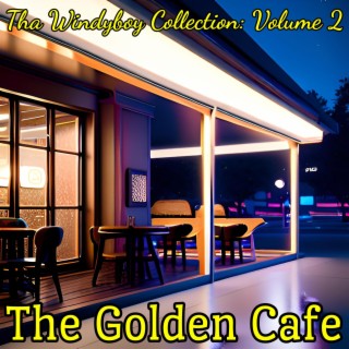 Tha Windyboy Collection: Volume 2 (The Golden Cafe)