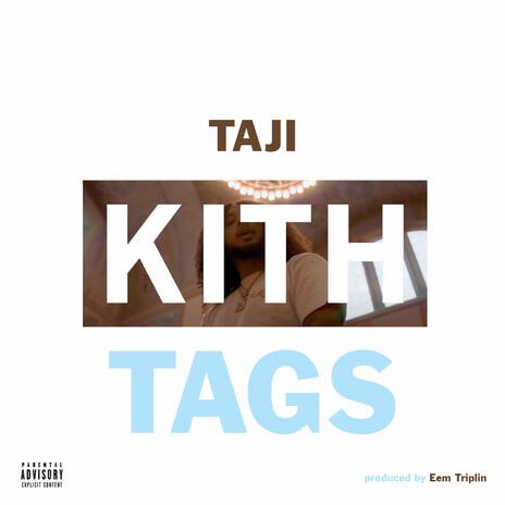 Kith Tags | Boomplay Music