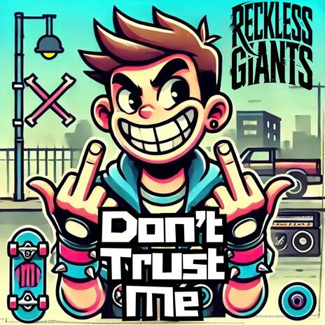 Don't Trust Me | Boomplay Music