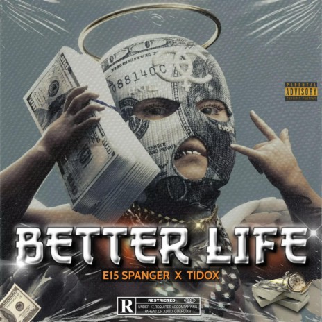 Better Life ft. E15 Spanger | Boomplay Music