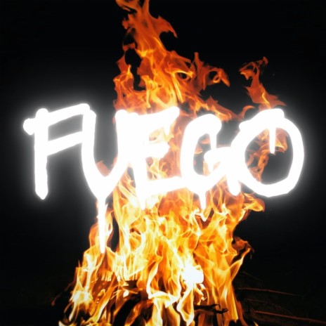 Fuego | Boomplay Music