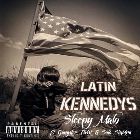 Latin Kennedys (feat. Gangster Twist & Solo Sinatra) | Boomplay Music