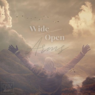Wide Open Arms