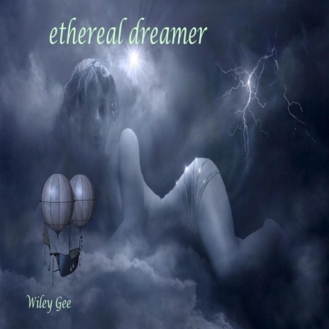 ethereal dreamer | Boomplay Music