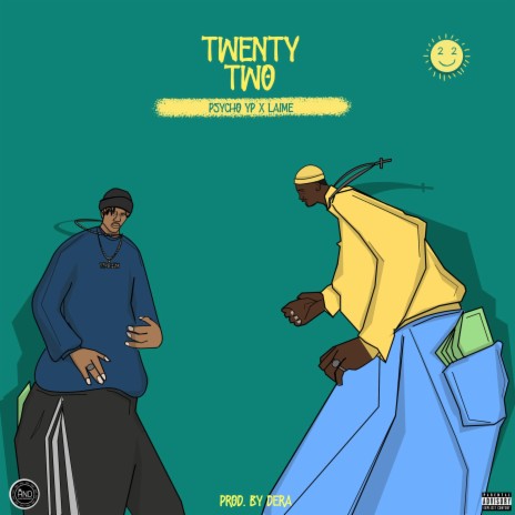 Twenty Two (feat. PsychoYP) | Boomplay Music