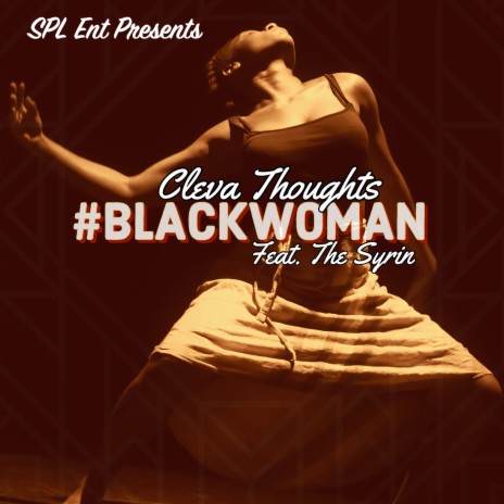 #BlackWoman ft. The Syrin | Boomplay Music