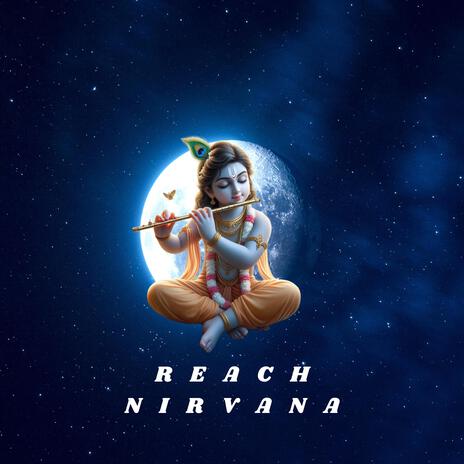 krishna's Flute : Reach Nirvana | Boomplay Music