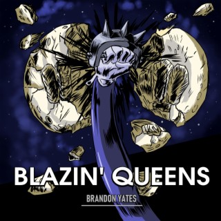 Blazin' Queens