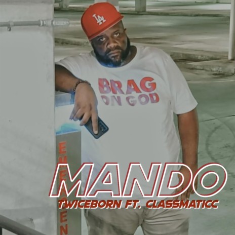 Mando ft. Classmaticc | Boomplay Music