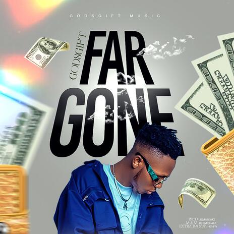 Far Gone | Boomplay Music