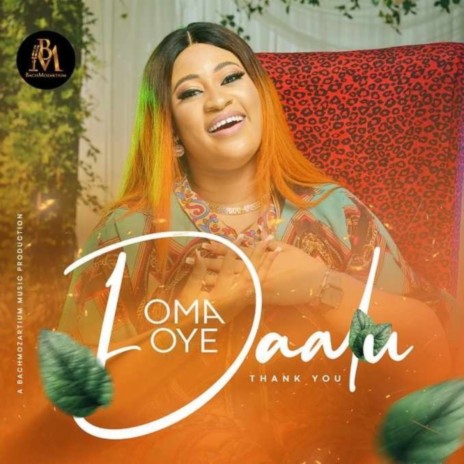 Oma Oye - Daalu (Thank You) | Boomplay Music