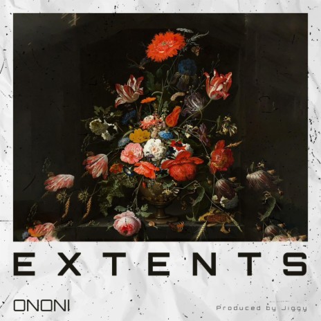 EXTENTS | Boomplay Music