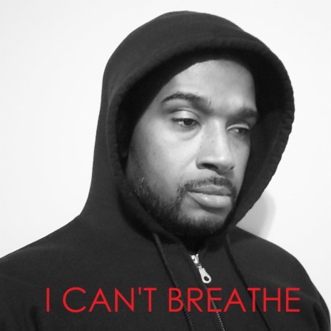 I CAN'T BREATHE | Boomplay Music