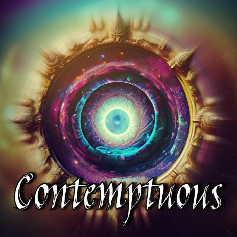 Contemptuous | Boomplay Music