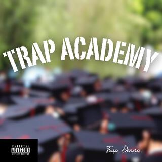 Trap Academy