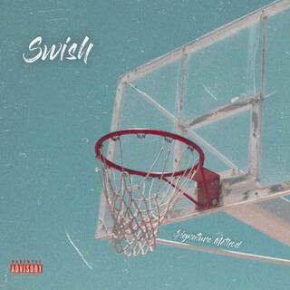 Swish lyrics | Boomplay Music