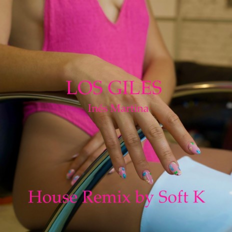 LOS GILES (Soft K Remix) ft. Soft K | Boomplay Music