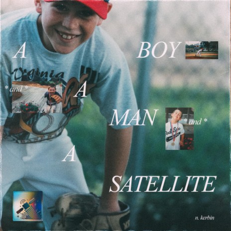 A Boy and a Man and a Satellite